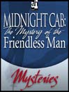 The Mystery of the Friendless Man